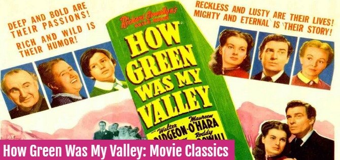 How Green Was My Valley Movie Classics