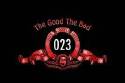 The Good The Bad: 023