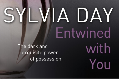 Entwined With You By Sylvia Day