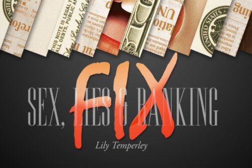 Fix Sex Lies And Banking By Lily Temperley 6531