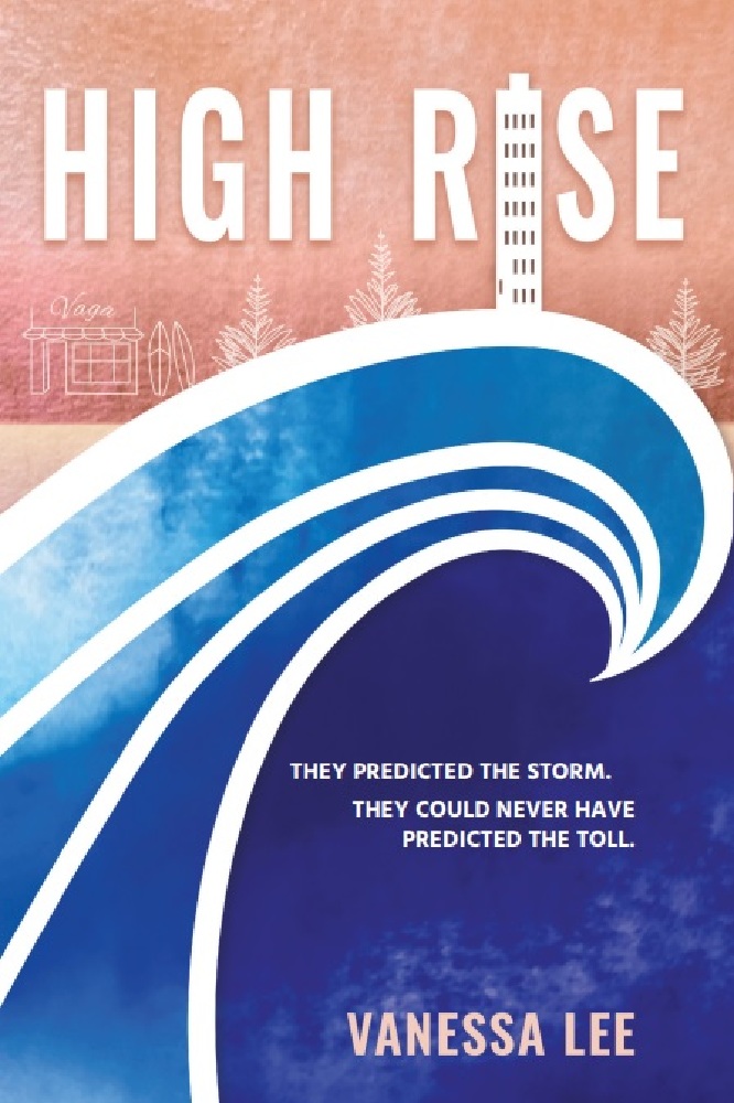 High Rise by author Vanessa Lee Jacket Cover
