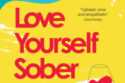 Love Yourself Sober