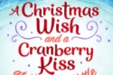 A Christmas Wish and a Cranberry Kiss