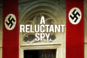 A Reluctant Spy