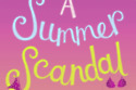 A Summer Scandal