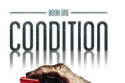 Condition: Book One - A Medical Miracle?