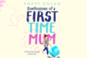 Confessions of a First Time Mum