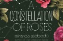 A Constellation of Roses