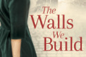 The Walls We Build