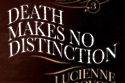 Death Makes No Distinction