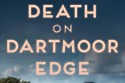 Death on Dartmoor Edge