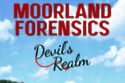 Moorland Forensics: Devil's Realm