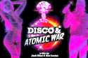 Disco And Atomic War