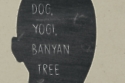 Dog, Yogi, Banyan Tree by Dr Rajan Sankaran