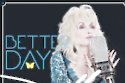 Dolly Parton - Better Day