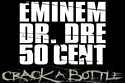 Eminem Ft Dr Dre & 50 Cent - Crack A Bottle