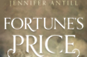 Fortune's Price by Author Jennifer Antill