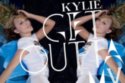 Kylie - Get Outta My Way