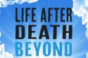 Life After Death Beyond Doubt