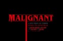 Poster for Malignant / Picture Credit: Warner Bros.