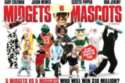 Midgets vs Mascots