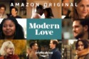 Season two of Modern Love will premiere on August 13th, 2021 / Picture Credit: Amazon Prime Video