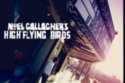 Noel Gallagher's High Flying Birds - The Death of You And Me