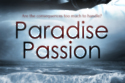 Paradise Passion