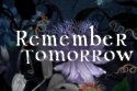 Remember Tomorrow