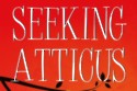 Seeking Atticus