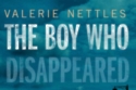 The Boy Who Disappeared