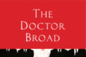 The Doctor Broad