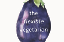 The Flexible Vegetarian