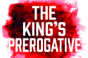 The King's Prerogative