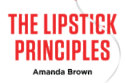 The Lipstick Principles