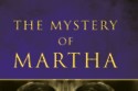 The Mystery of Martha