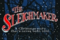 The Sleighmaker