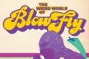 The Weird World of Blowfly