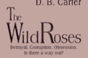 The Wild Roses