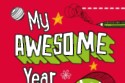 My Awesome Year Being Six