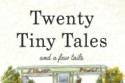 Twenty Tiny Tales