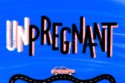 Unpregnant