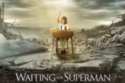 Waiting For Superman