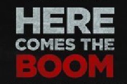 Here Comes The Boom Trailer