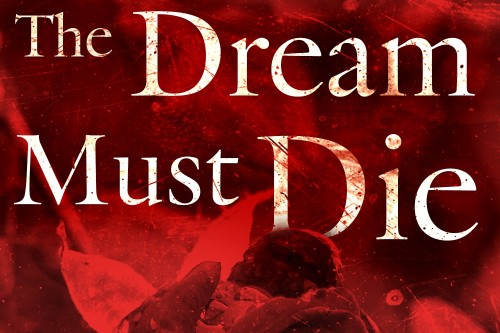 Unapologetic and Daring Poetry - The Dream Must Die