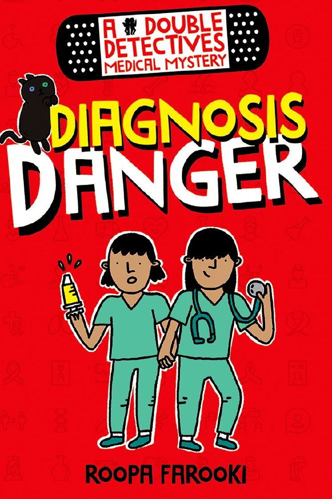 The Double Detectives Medical Mysteries: Diagnosis Danger