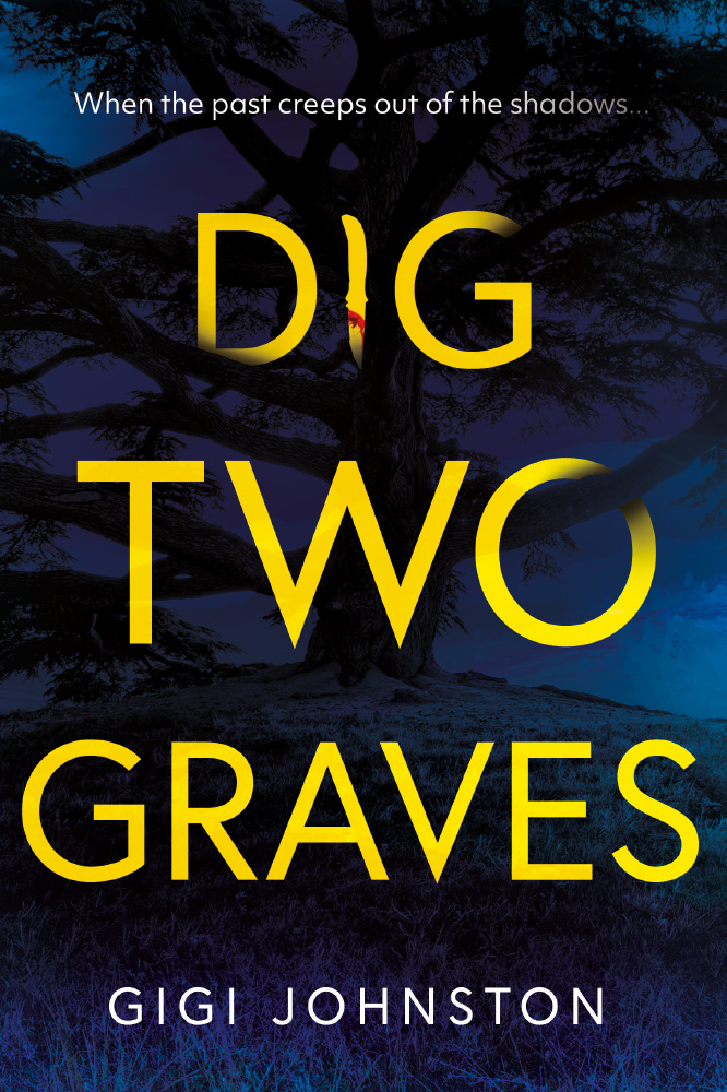 Crime Thriller - Dig Two Graves by Gigi Johnson