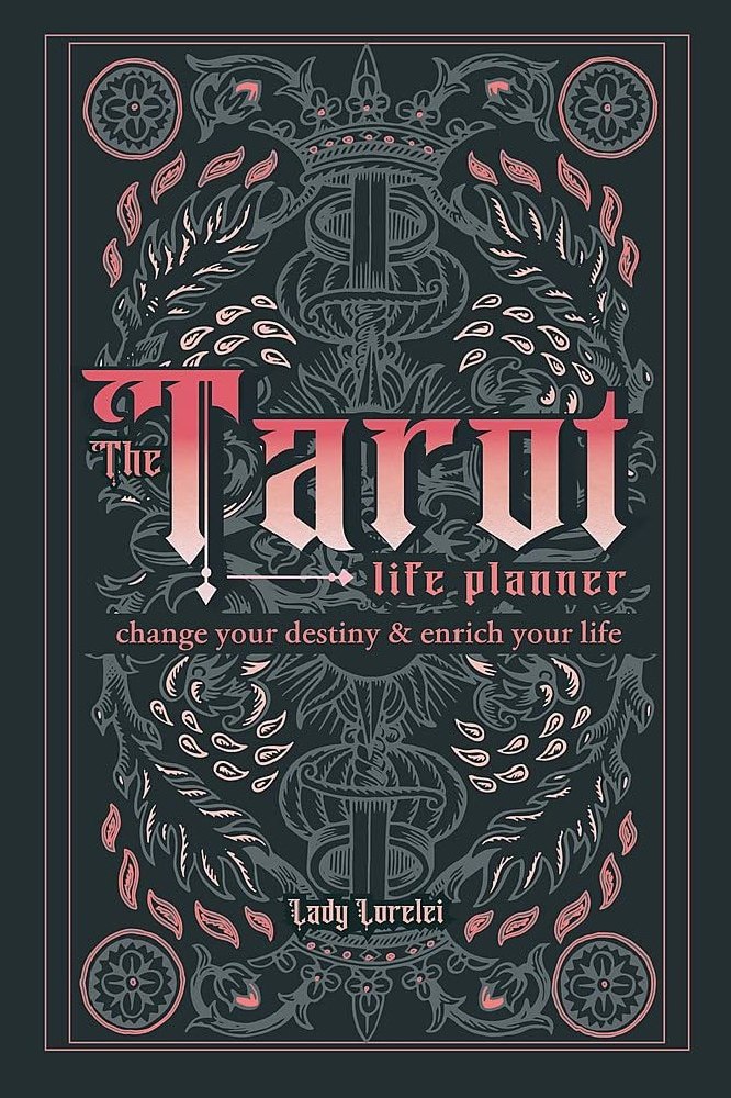 The Tarot Life Planner review: Lady Lorelei teaches us how to form a  relationship a tarot