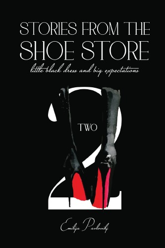 Stories from the Shoe Store: Little Black Dress and Big Expectations