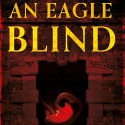 Contemporary Ghostly drama - An Eagle Blind